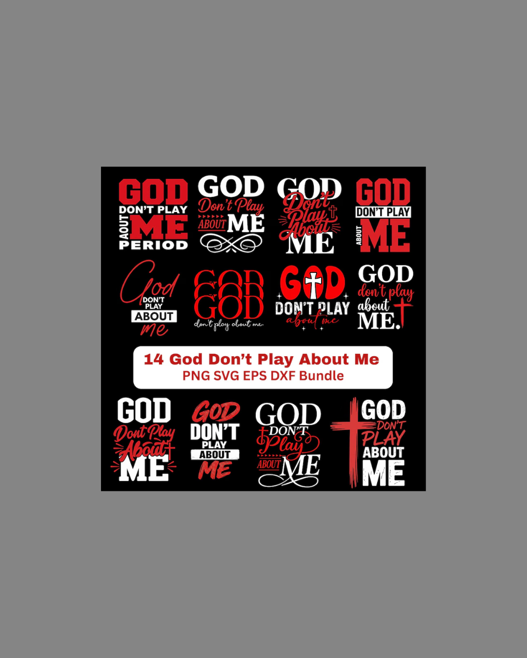 #8 God Don't Play About Me T-shirt
